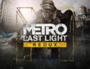 Миниатюра к Metro: Last Light Redux