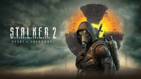 S.T.A.L.K.E.R. 2: Heart of Chornobyl