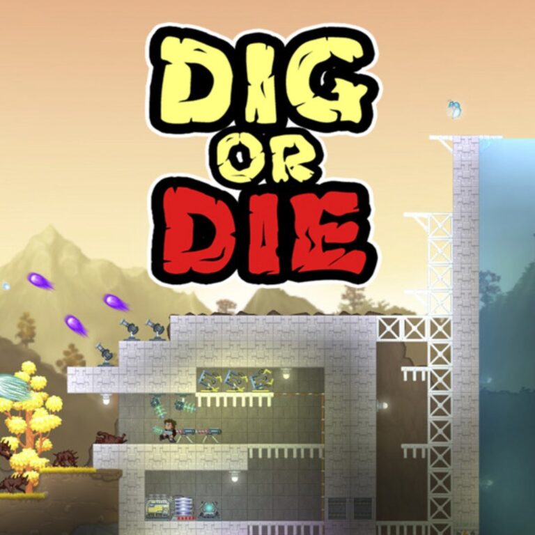 Dig or Die